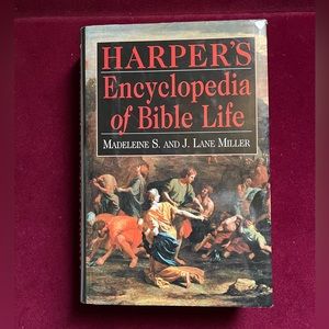 Harper’s Encyclopedia of Bible Life